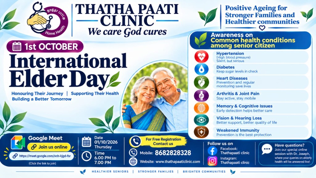 International Elder Day, 1st October — Thatha Paati Clinic. Online session 6:00 PM to 7:00 PM.